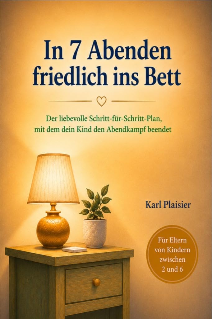 Buchcover: In 7 Abenden friedlich ins Bett